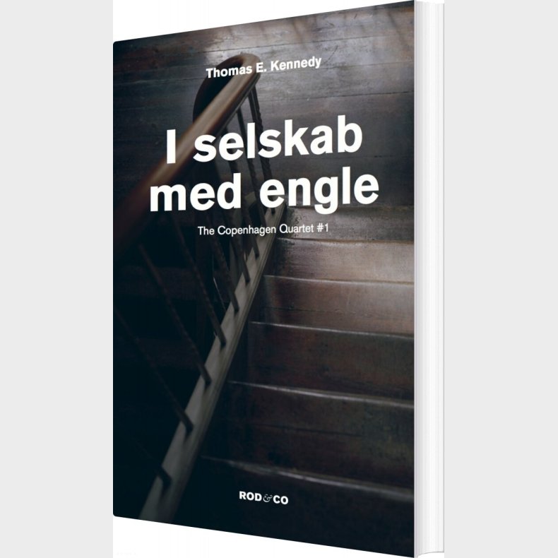 I Selskab Med Engle - Thomas E. Kennedy - Bog