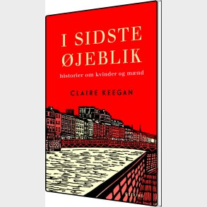 I Sidste �jeblik - Claire Keegan - Bog