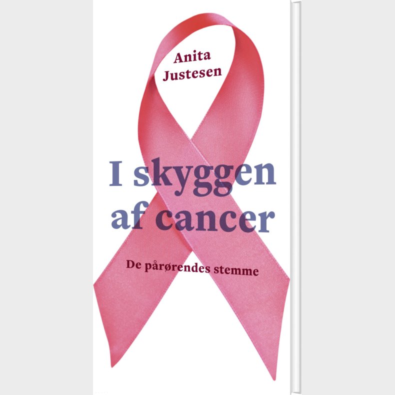 I Skyggen Af Cancer - Anita Justesen - Bog