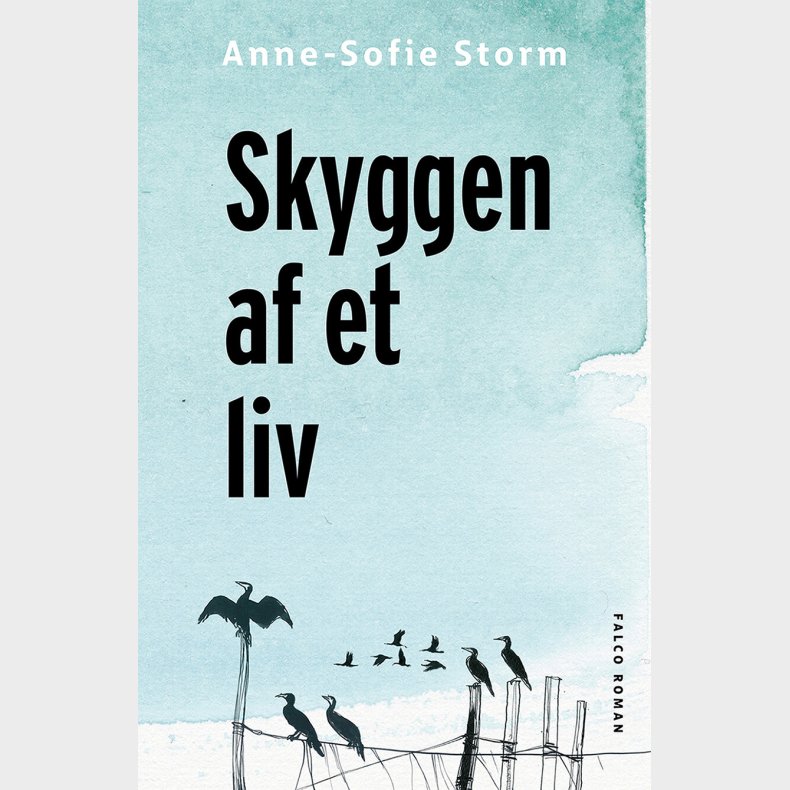 I Skyggen Af Et Liv - Anne-sofie Storm - Bog