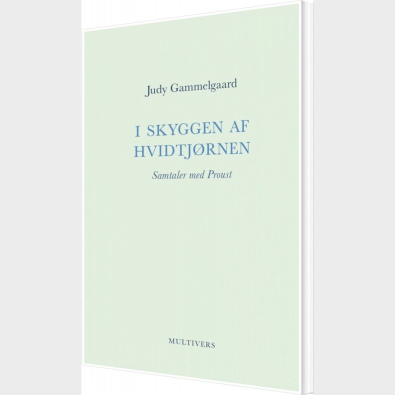 I Skyggen Af Hvidtj�rnen - Judy Gammelgaard - Bog