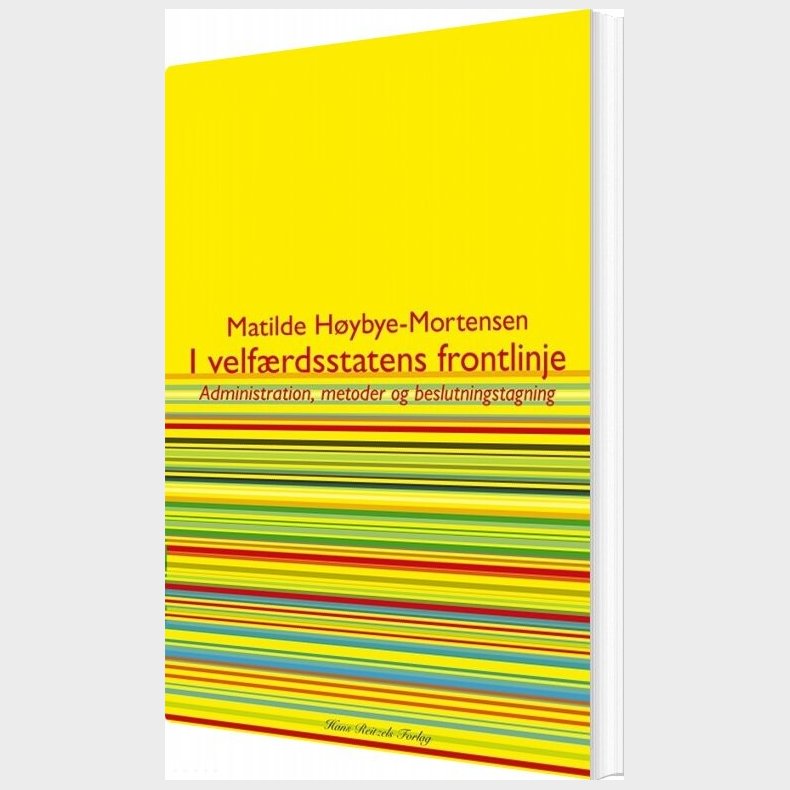 I Velf�rdsstatens Frontlinje - Matilde H�ybye-mortensen - Bog