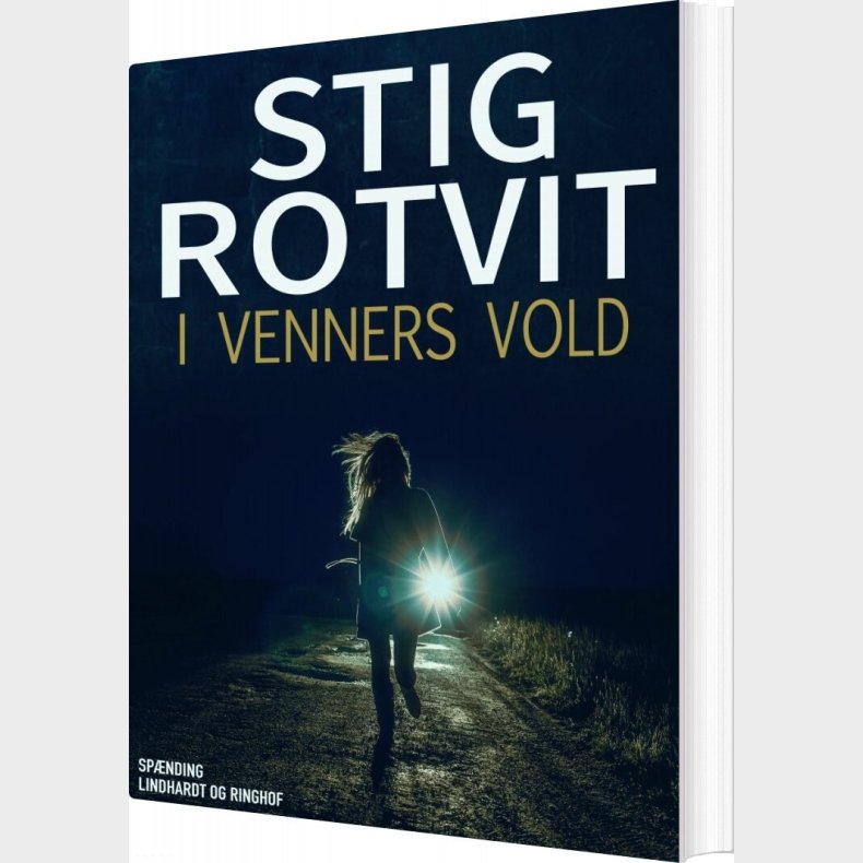 I Venners Vold - Stig Rotvit - Bog