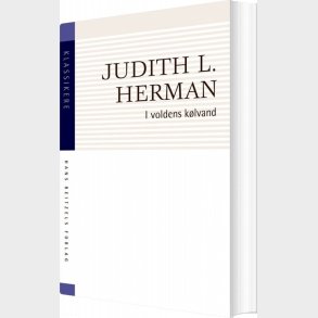 I Voldens K�lvand - Judith Lewis Herman - Bog