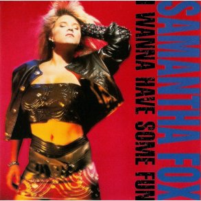 Samantha Fox - I Wanna Have Some Fun - Deluxe Edition - CD