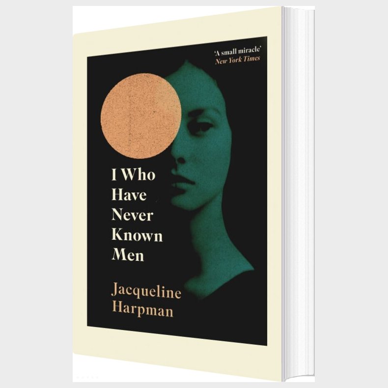 I Who Have Never Known Men - Jacqueline Harpman - English Book