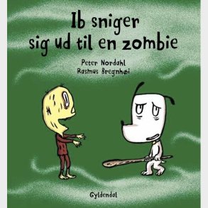 Ib Sniger Sig Ud Til En Zombie - Rasmus Bregnh�i - Bog