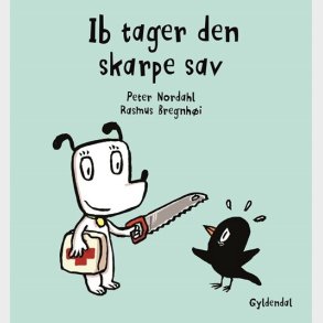 Ib Tager Den Skarpe Sav - Rasmus Bregnh�i - Bog