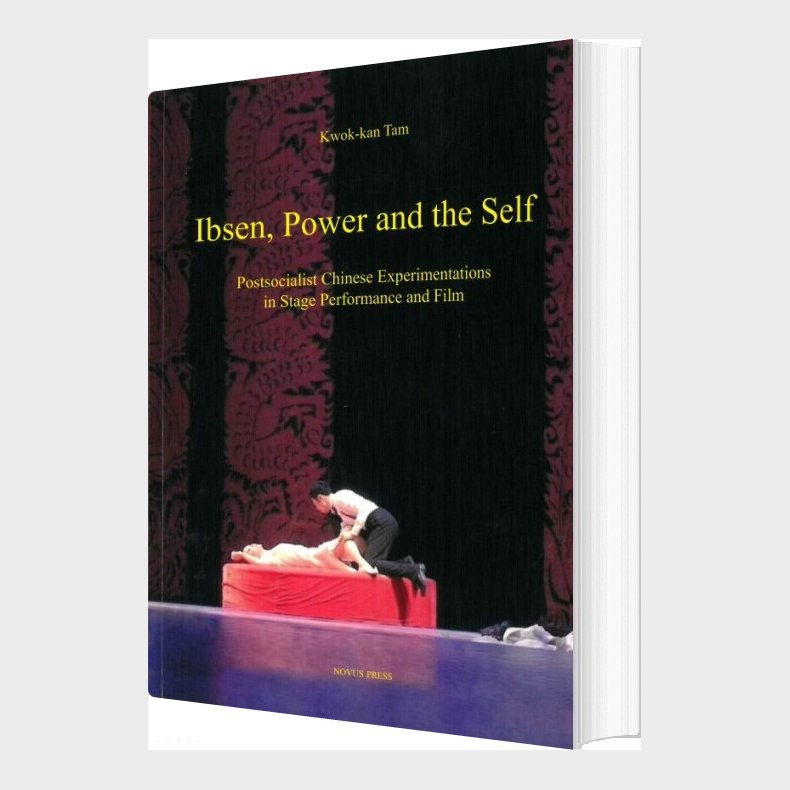 Ibsen, Power And The Self - Kwok-kan Tam - English Book