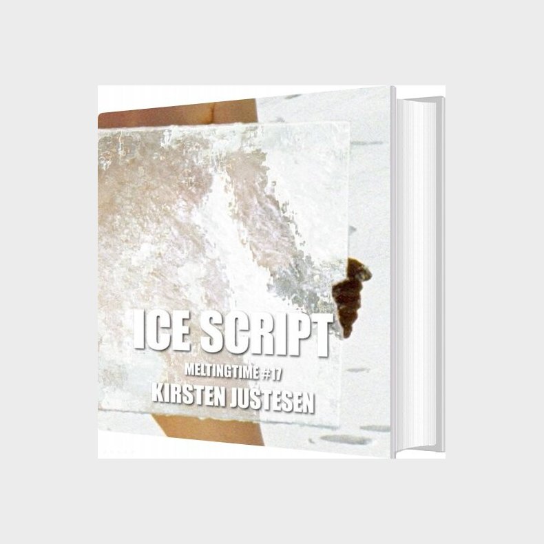 Ice Script - Kirsten Justesen - Bog