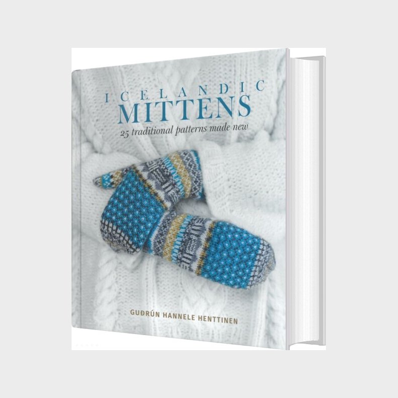 Icelandic Mittens : 25 Traditional Patterns Made New - Gu�r�n Hannele Henttinen - English Book