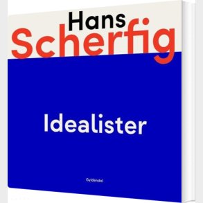 Idealister - Hans Scherfig - Bog