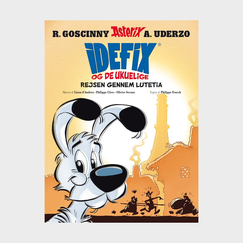 Idefix Og De Ukuelige 2 - Lison Dandr�a - Bog