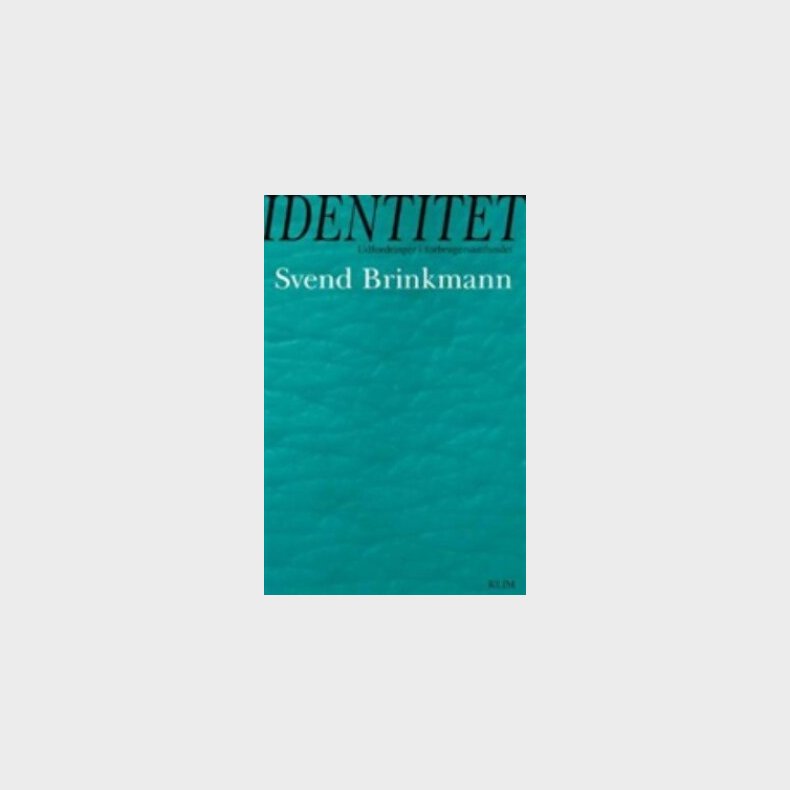 Identitet - Svend Brinkmann - Bog