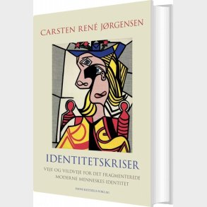 Identitetskriser - Carsten Ren� J�rgensen - Bog