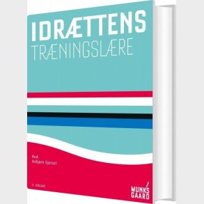 Idr�ttens Tr�ningsl�re - J�rn Wulff Helge - Bog