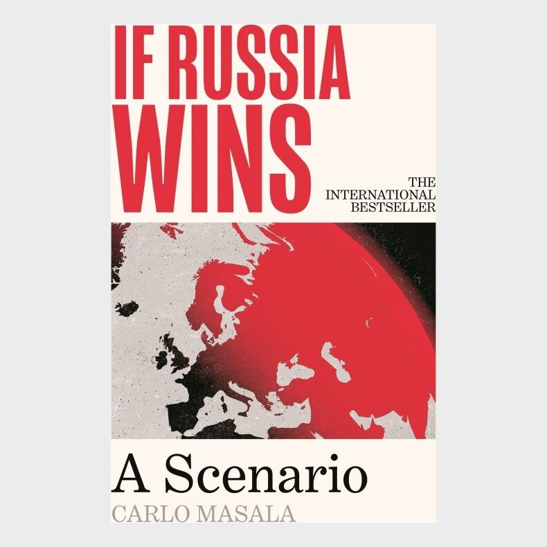 If Russia Wins: A Scenario - Carlo Masala - English Book