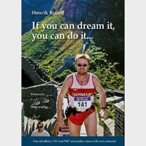 If You Can Dream It, You Can Do It - Henrik Brandt - Bog