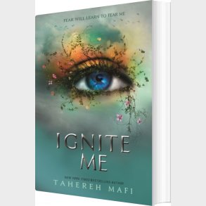 Ignite Me - Tahereh Mafi - English Book