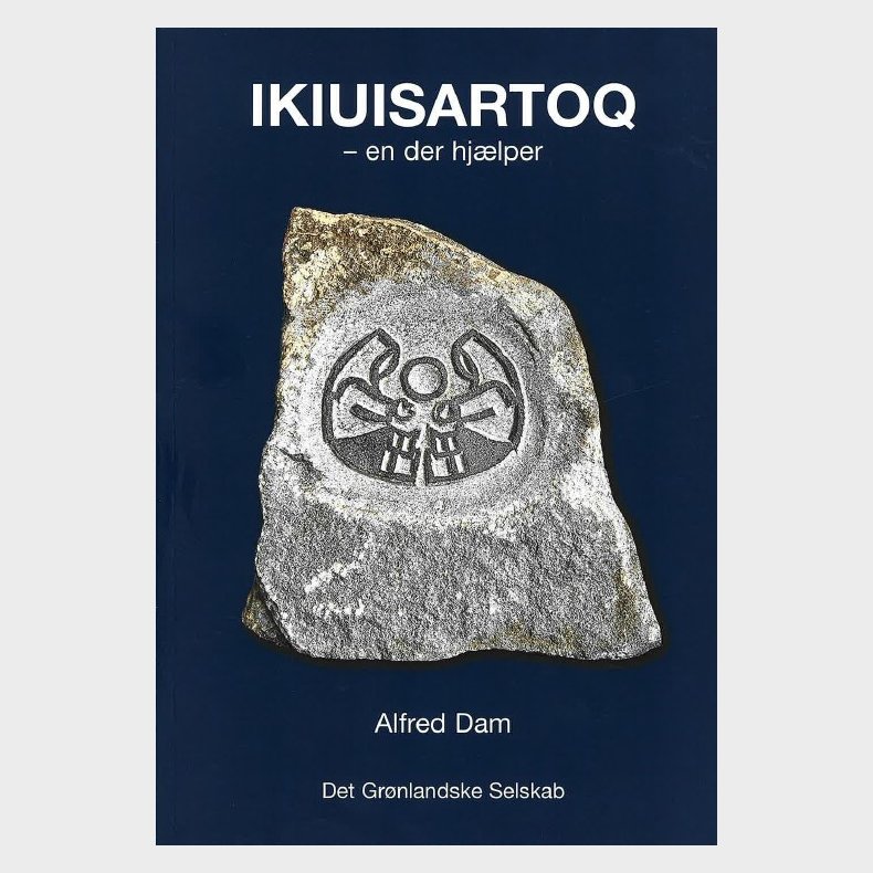 Ikiuisartoq - En Der Hj�lper - Alfred Dam - Bog