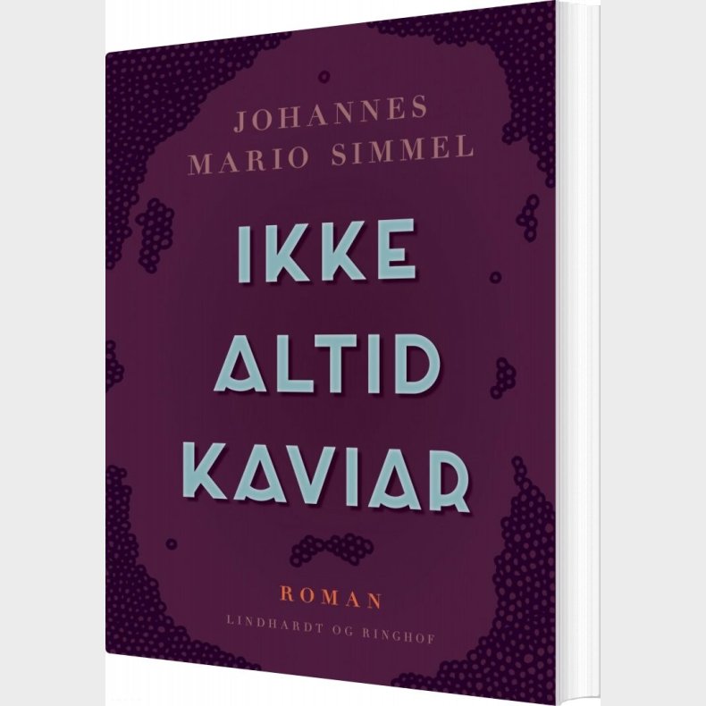 Ikke Altid Kaviar - Johannes Mario Simmel - Bog