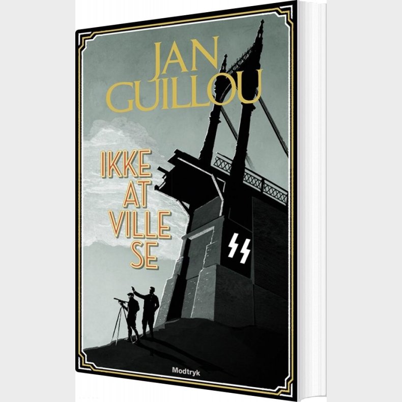 Ikke At Ville Se - Jan Guillou - Bog