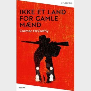 Ikke Et Land For Gamle M�nd - Cormac Mccarthy - Bog