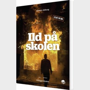Ild P� Skolen - Kirsten Ahlburg - Bog