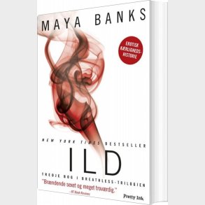 Ild - Breathless 3 - Maya Banks - Bog