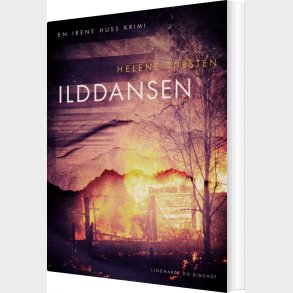 Ilddansen - Helene Tursten - Bog