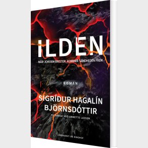 Ilden - Sigridur Hagal�n Bj�rnsd�ttir - Bog