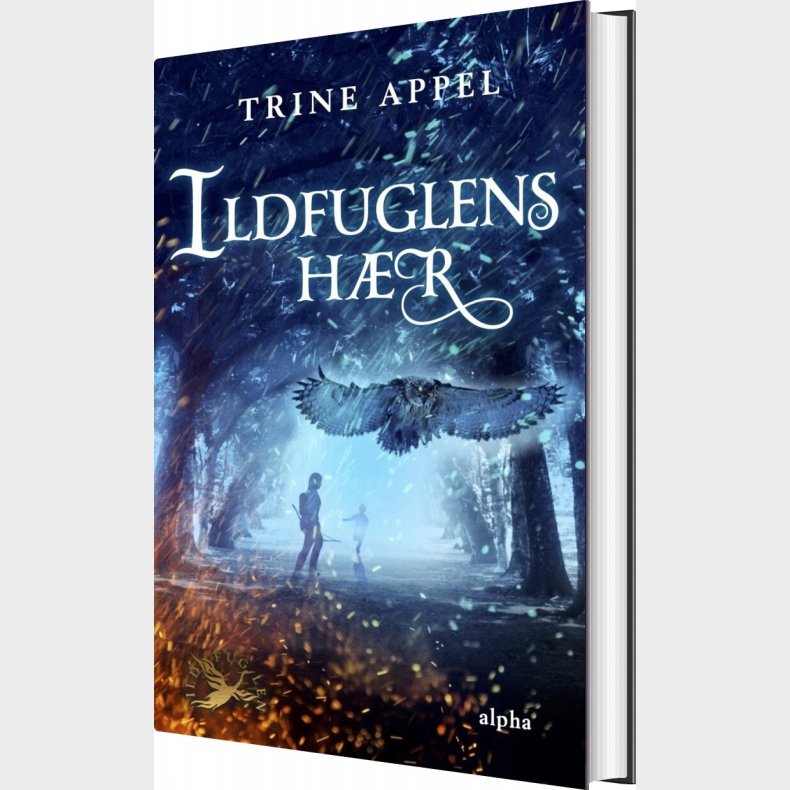 Ildfuglens H�r - Trine Appel - Bog