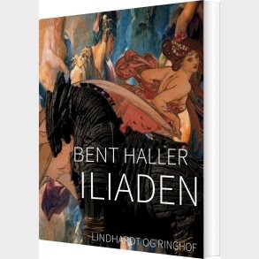 Iliaden - Bent Haller - Bog
