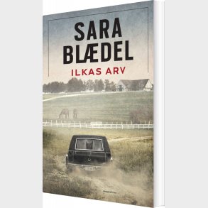 Ilkas Arv - Bedemandens Datter 2 - Sara Bl�del - Bog