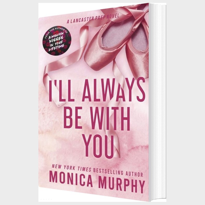 I'll Always Be With You - Monica Murphy - English Book