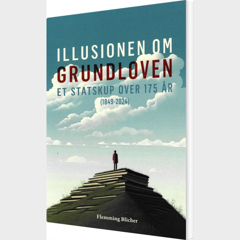 Illusionen Om Grundloven - Flemming Blicher - Bog