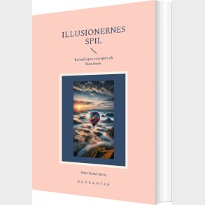 Illusionernes Spil - Peter Hertel-storm - Bog