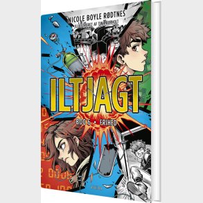 Iltjagt 6: Frihed - Nicole Boyle R�dtnes - Bog