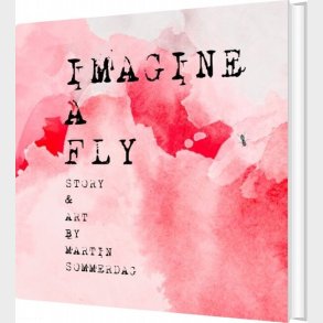 Imagine A Fly - Martin Sommerdag - English Book