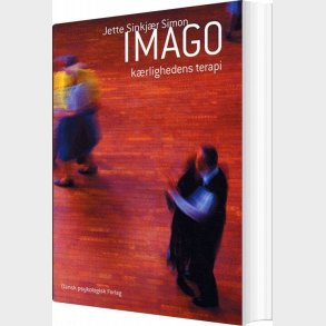 Imago - K�rlighedens Terapi - Jette Sinkj�r Simon - Bog