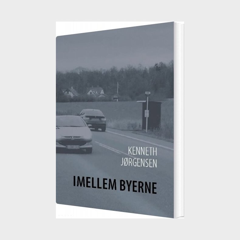 Imellem Byerne - Kenneth J�rgensen - Bog