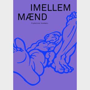 Imellem M�nd - Johan Zimsen Kristiansen - Bog