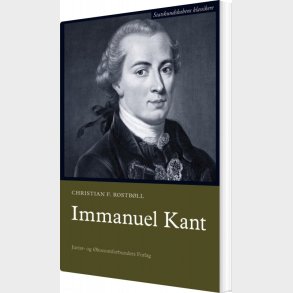 Immanuel Kant - Christian F. Rostb�ll - Bog