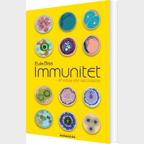 Immunitet - Et Essay Om Vaccination - Eula Biss - Bog