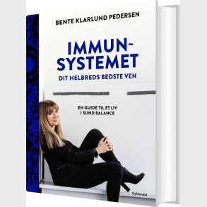 Immunsystemet - Dit Helbreds Bedste Ven - Bente Klarlund Pedersen - Bog
