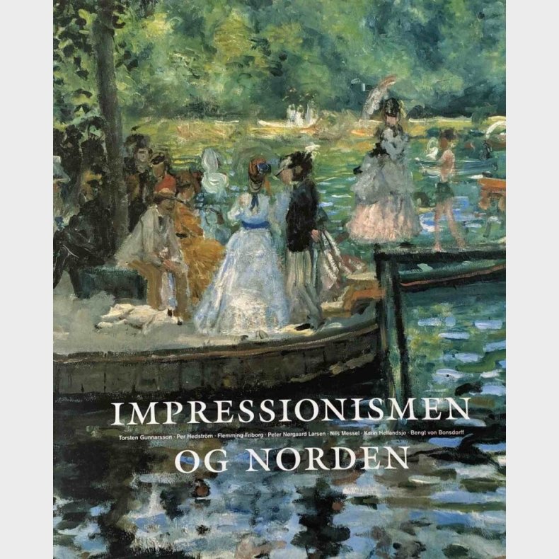 Impressionisme Og Norden - Torsten Gunnarsson - Bog
