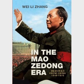 In The Mao Zedong Era - Wei Li Zhang - English Book