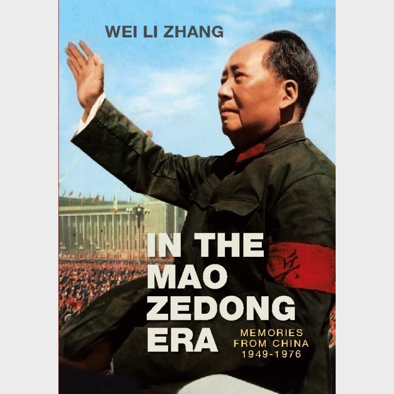 In The Mao Zedong Era - Wei Li Zhang - English Book