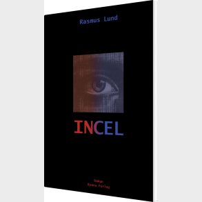 Incel - Rasmus Lund - Bog