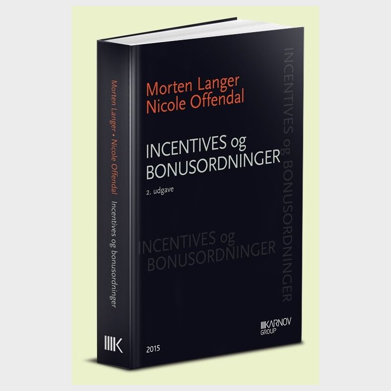 Incentives Og Bonusordninger - Nicole Offendal - Bog